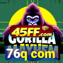 76q com